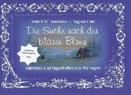 Die Suche nach der blauen Blume